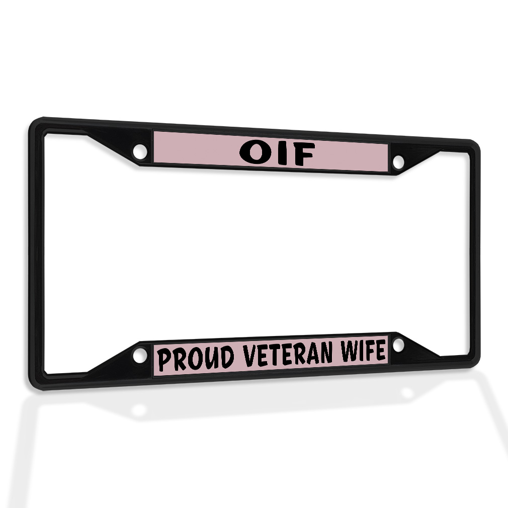 Metal License Plate Frame Vinyl Insert Oif Proud Veteran Wife eBay